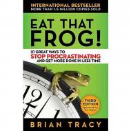 Eat That Frog! : 21 Great Ways to Stop Procrastinating and Get More Done in Less Time